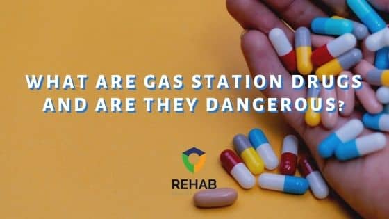 What Are Gas Station Drugs And Are They Really That Dangerous?