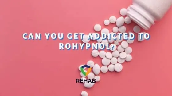 Can You Get Addicted to Rohypnol?
