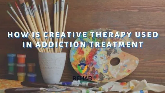 How Is Creative Therapy Used in Addiction Treatment?