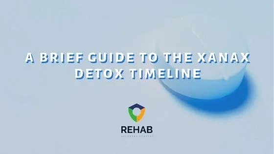 A Brief Guide to the Xanax Detox Timeline
