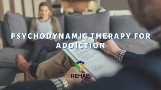 Psychodynamic Therapy for Addiction Treatment