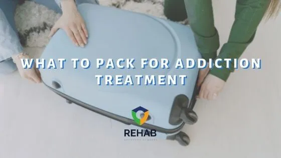 What to Pack for Addiction Treatment
