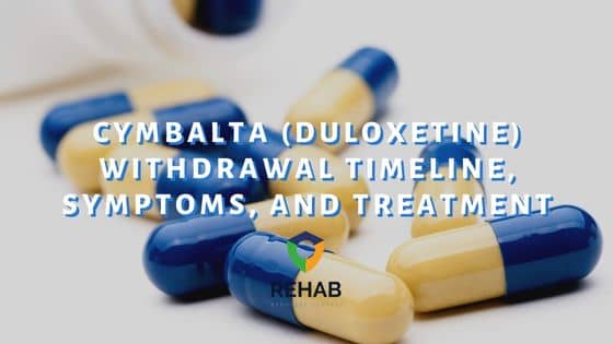 Cymbalta (Duloxetine) Withdrawal Timeline, Symptoms, and Treatment